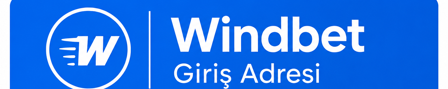 Windbet Yeni Giriş